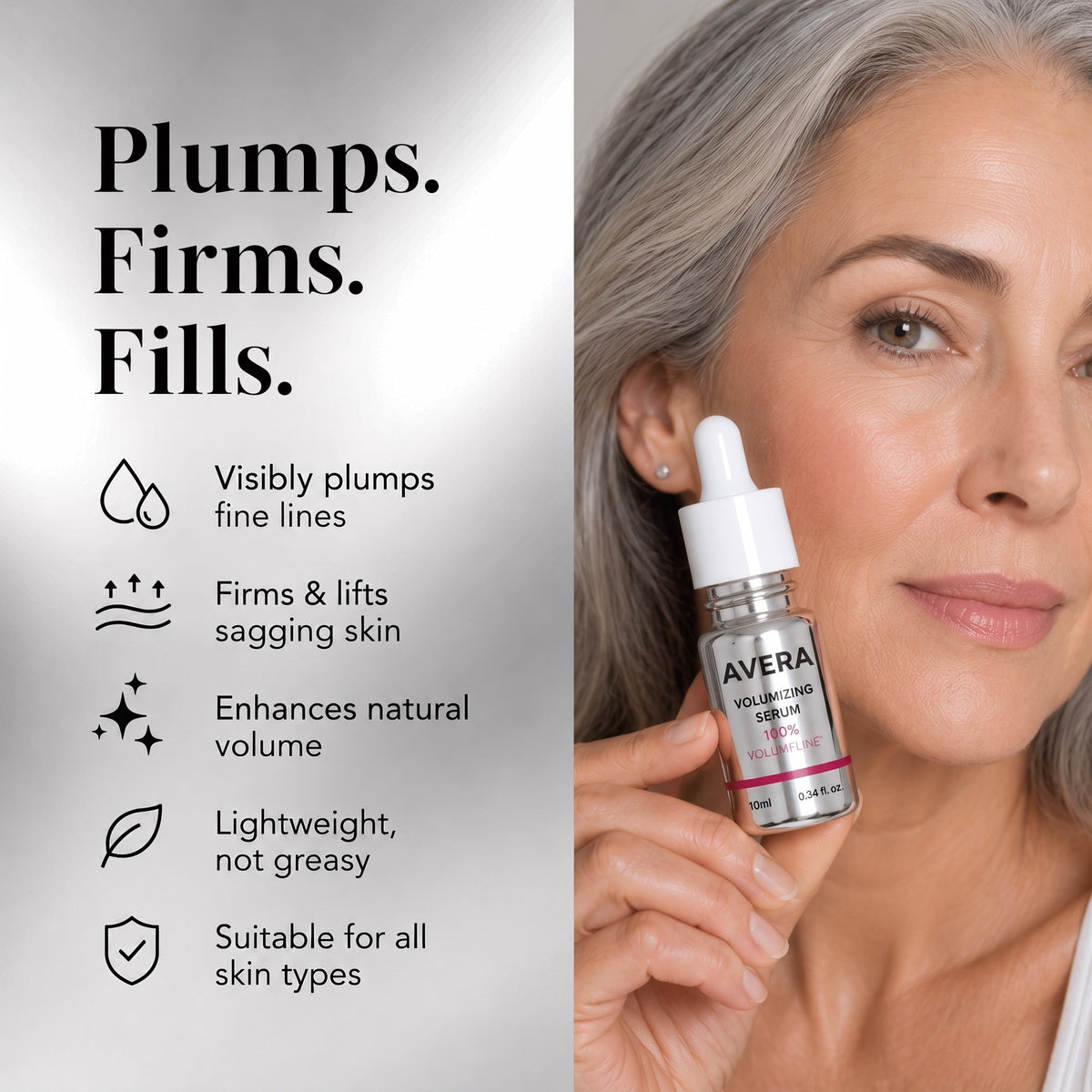 Plumps. Firms. Fills.